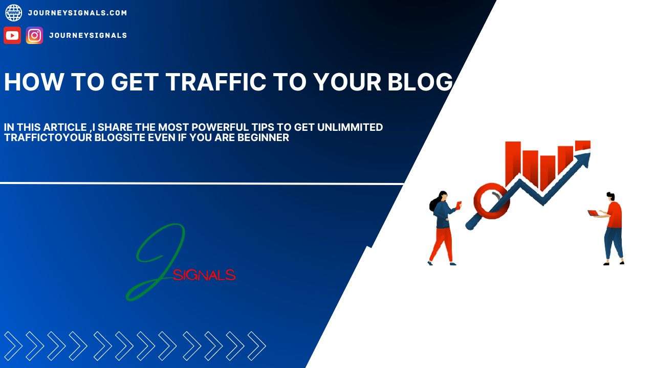 You are currently viewing How To Get Traffic To Your Blog In 2023 – A Comprehensive Guide